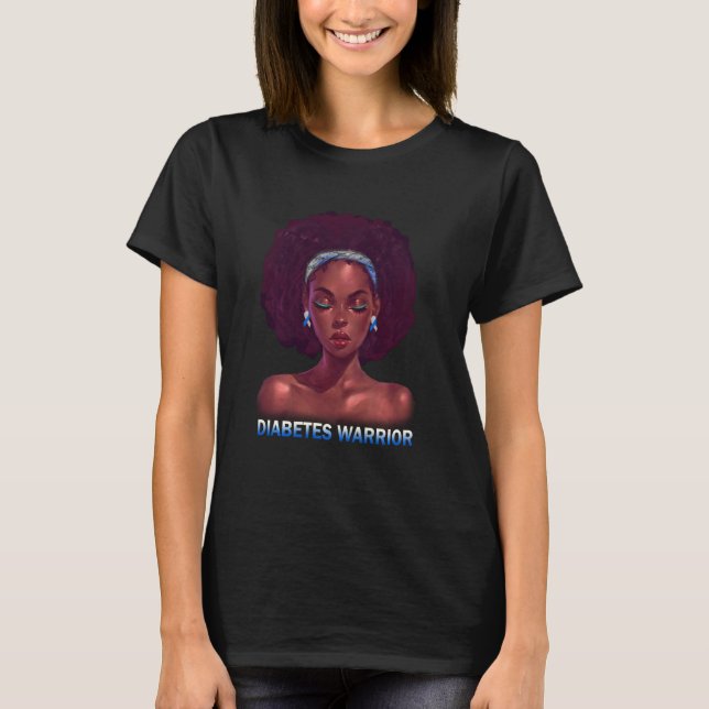 Afro African American Black Woman T1d Diabetes War T-Shirt (Front)