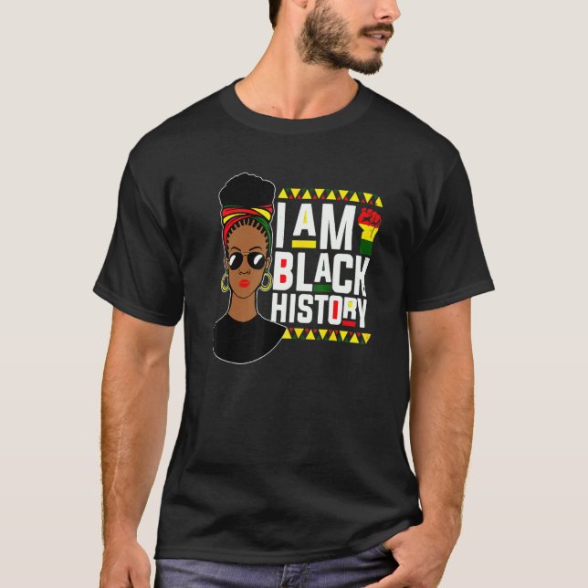 Afro American Afrocentric I Am Black History Month T-Shirt (Front)