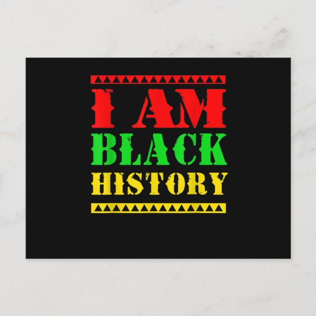 Afro American Black History Month I Am Black Histo Announcement Postcard (Front)