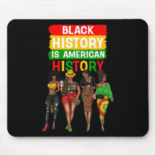 Afro Black Women Proud Black History Is American H Mouse Mat