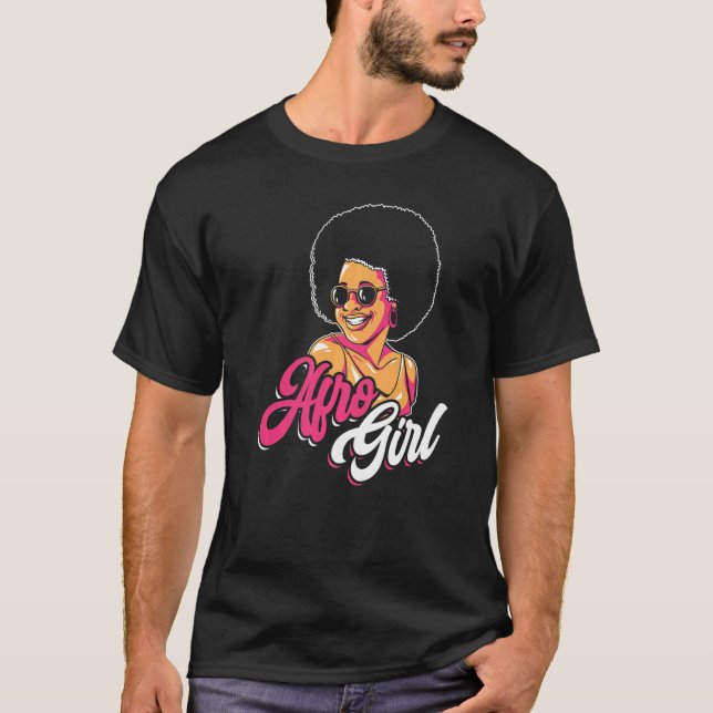 Afro Girl Afrocentric Black Pride Afro Hair  1 T-Shirt (Front)