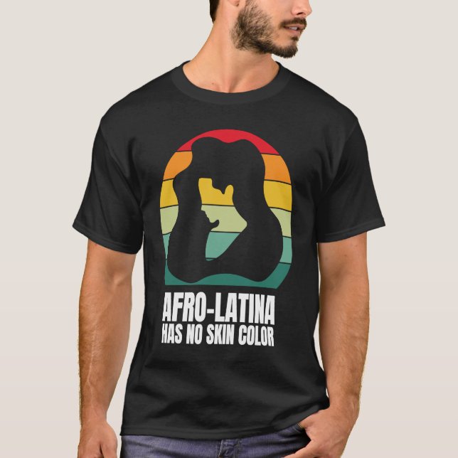 Afro Latina African American Culture Latina Pride  T-Shirt (Front)