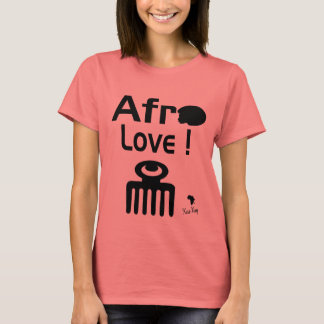 Afro Love !  T shirt