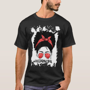 Afro Messy Bun Vice Principal 1st Day Of School W T-Shirt
