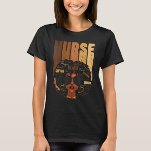 Afro Nurse Life Melanin African American Black Str T-Shirt