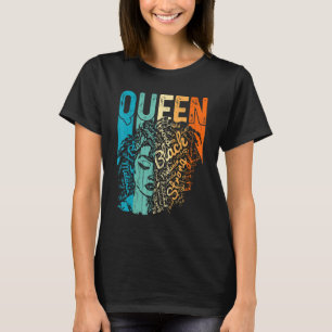 Afro Queen Melanin Black Girl Magic African Black T-Shirt