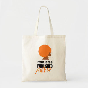 Afro Queen PROUD BLACK PUBLISHED AUTHOR  Tote Bag