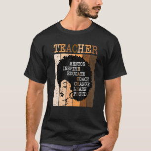 Afro Teacher Melanin African American Black Histor T-Shirt