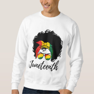 Afro Woman Black Queen African American Melanin Ju Sweatshirt