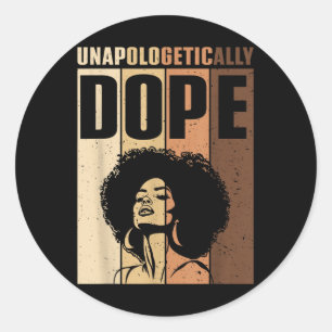Afro Woman Unapologetically Black Strong Girls Vin Classic Round Sticker