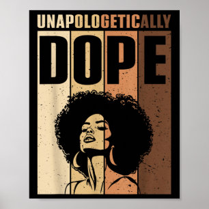 Afro Woman Unapologetically Black Strong Girls Vin Poster