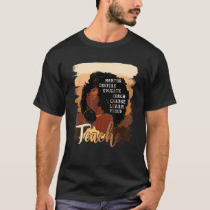 Afro Women Melanin Teacher Proud Black History Mon T-Shirt