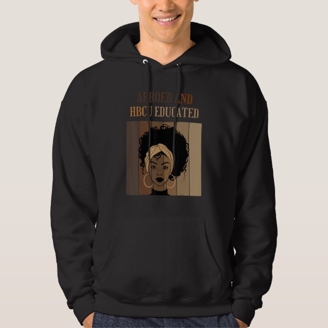 Afroed And HBCU Educated Historical Black Colleges Hoodie (Front)