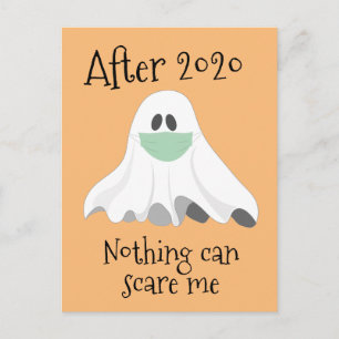 After 2020 Nothing can Scare me Ghost Postcard