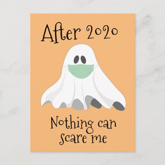 After 2020 Nothing can Scare me Ghost Postcard (Front)