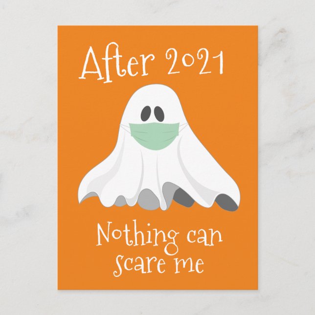 After 2021 Nothing can Scare me Ghost Postcard (Front)