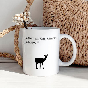 "after all this time" coffee mug