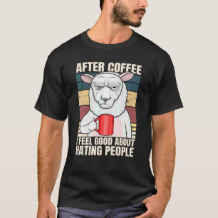 After Coffee I Feel Good About Hating People Sheep T-Shirt