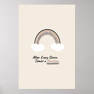 After every storm, comes a rainbow! Print 