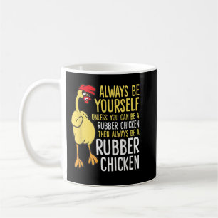 After God Made Me He Said Tada Funny Rooster Chick Coffee Mug