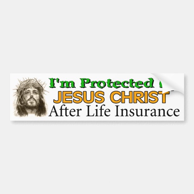 After Life Insurance Bumper Sticker (Front)