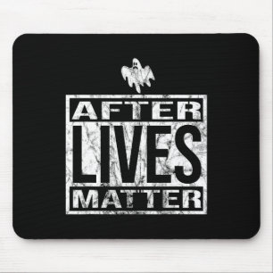 After Lives Problem For Ghost Hunting Paranormal I Mouse Mat