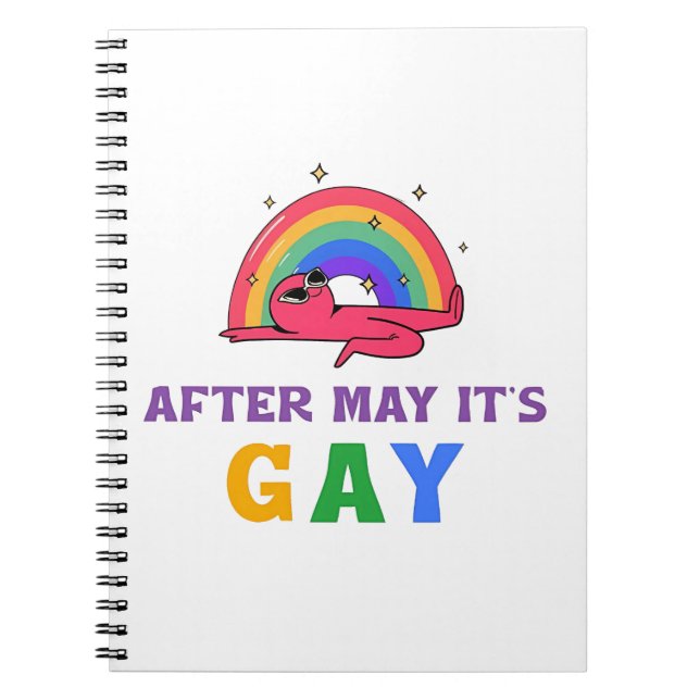 After May It's Gay Funny LGBT Pride Month  Notebook (Front)