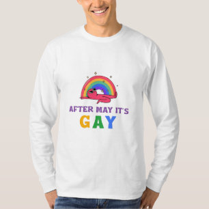 After May It's Gay Funny LGBT Pride Month T-Shirt