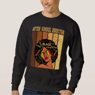 After School Director Afro African Women Black His Sweatshirt