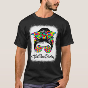 After School Director Messy Bun Women Autism Aware T-Shirt