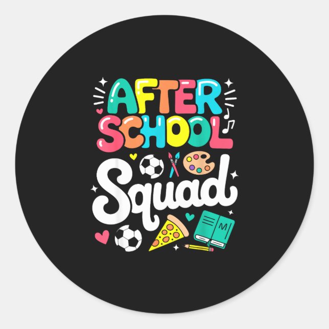 After school squad back to school activity teacher classic round sticker (Front)