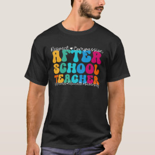 After School Teacher Appreciation Week Back to Sch T-Shirt