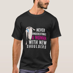 After Shoulder Surgery Recovery Women Girl Get Wel T-Shirt