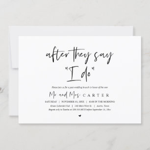 After they say I DO, Post wedding Brunch Invitation