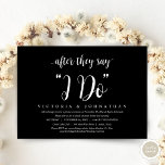 After They Say I DO, Wedding Elopement Dinner Invi Invitation<br><div class="desc">Announce and share your happily ever after in style with our modern theme design (After they say "I DO") wedding elopement celebration invitation card. It is ideal for couples who have decided to celebrate their best day. With its sophisticated yet playful design, this invitation is sure to set the tone...</div>