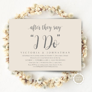 After They Say I DO, Wedding Elopement Dinner Invi Invitation