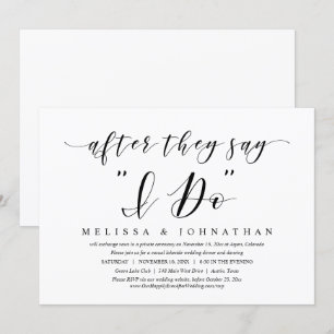 After they say I Do, Wedding Elopement Dinner Invi Invitation