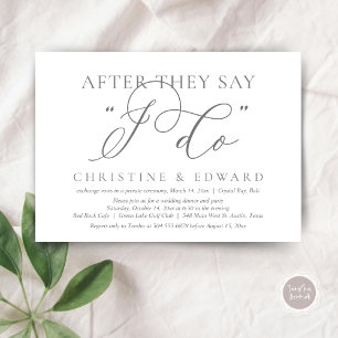 After They Say I Do, Wedding Elopement Dinner Invitation