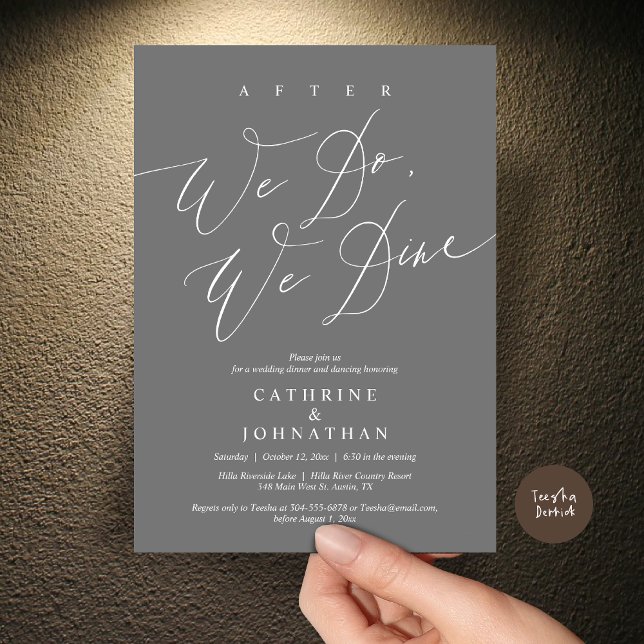 After we do, we dine, Wedding Dinner and Dancing Invitation (After we do, we dine, Modern Romance Wedding Dinner and Dancing Invitation Card, PDF, in Dark Grey)