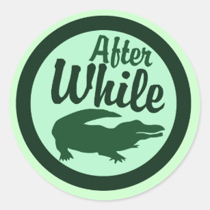 After while crocodile classic round sticker