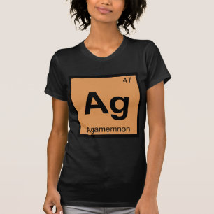 Ag - Agamemnon Greek Chemistry Periodic Table T-Shirt