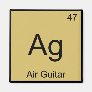 Ag - Air Guitar Chemistry Element Symbol Music Tee Magnet