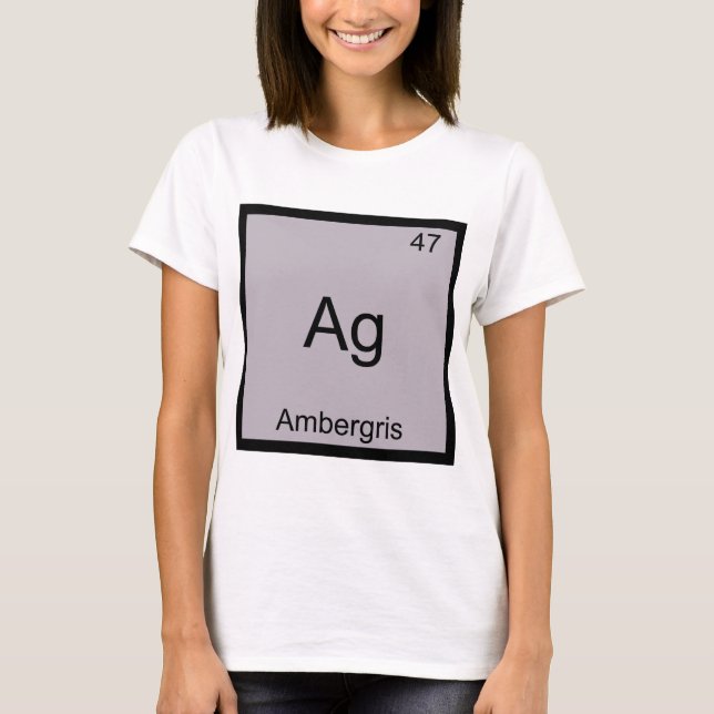 Ag - Ambergris Funny Chemistry Element Symbol Tee (Front)
