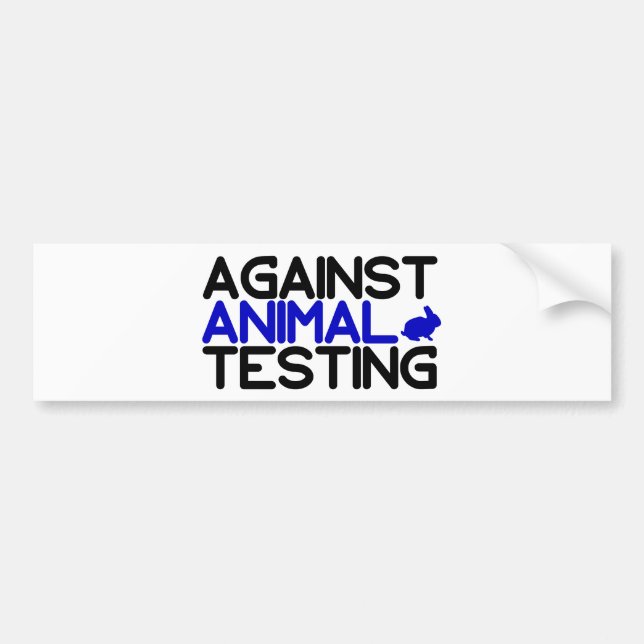 Against Animal Testing Bumper Sticker (Front)