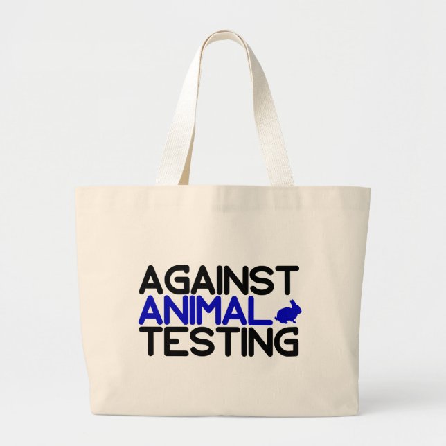 Against Animal Testing Large Tote Bag (Front)