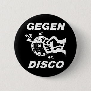 Against disco (white to black) 6 cm round badge