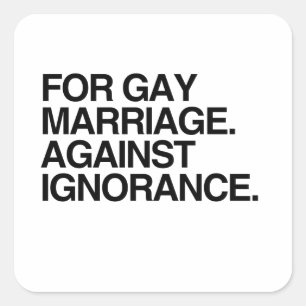 AGAINST IGNORANCE SQUARE STICKER