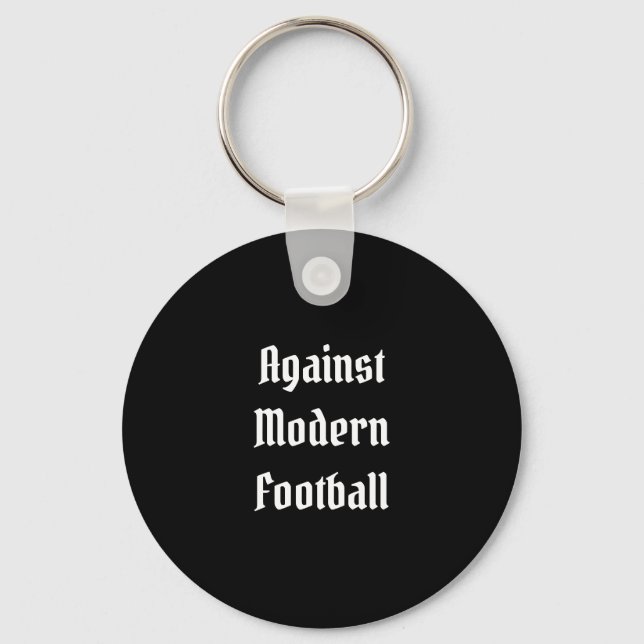 Against modern football key ring (Front)
