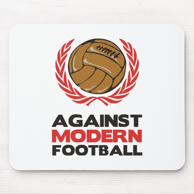 Against Modern Football Mouse Mat (Front)