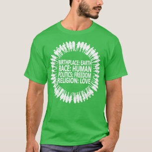 Against Racism Politics Freedom Love Gift 2 T-Shirt